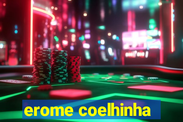 erome coelhinha